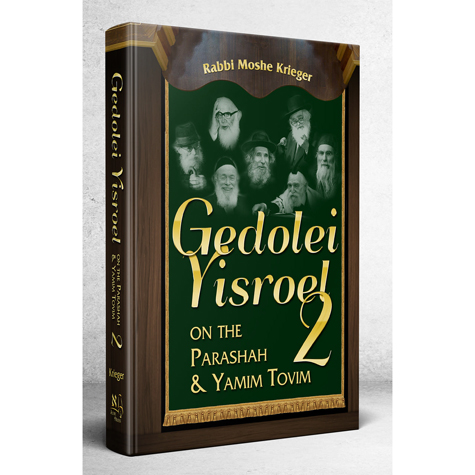 Gedolei Yisroel on Parashah & Yamim Tovim #2