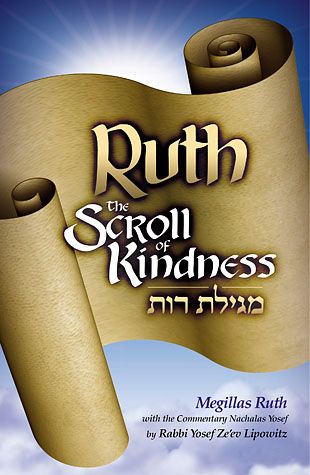 Ruth, the Scroll of Kindness