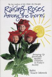 Raising Roses Among the Thorns