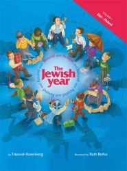 Round and Round the Jewish Year, Vol. 1: Elul-Tishrei