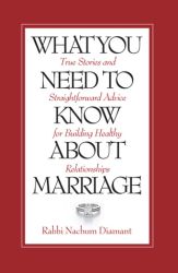 What You Need to Know About Marriage