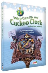 Who Can Fix My Cuckoo Clock & Other Stories