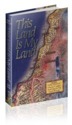 This Land Is My Land: History, Conflict and Hope in  the Land of Israel