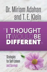 " I Thought It Would Be Different "