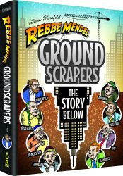 Rebbe Mendel 10: GroundScrapers