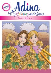 Adina: My Coloring and Quote Sketchbook