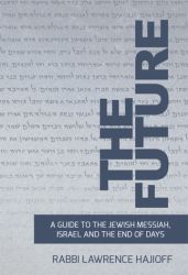 The Future: Guide to Messiah