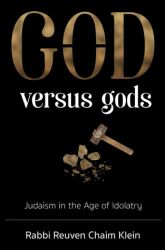 G-d Versus Gods
