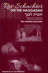 Rav Schachter on the Haggadah
