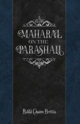 Maharal on the Parshah