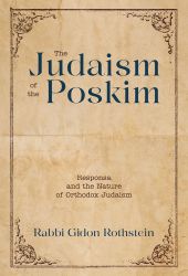The Judaism of the Poskim