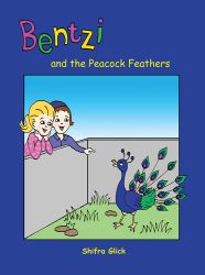 Bentzi and the Peacock Feathers