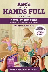 ABC's Of The Hands Full Program, Volume 1: Ages 0-10