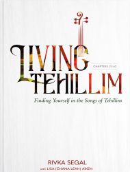 Living Tehillim, Volume 2: Chapters 31-62