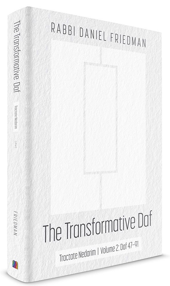 The Transformative Daf Nedarim Volume 2: Daf 47-91