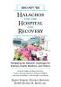 Halachos For The Hospital And Recovery